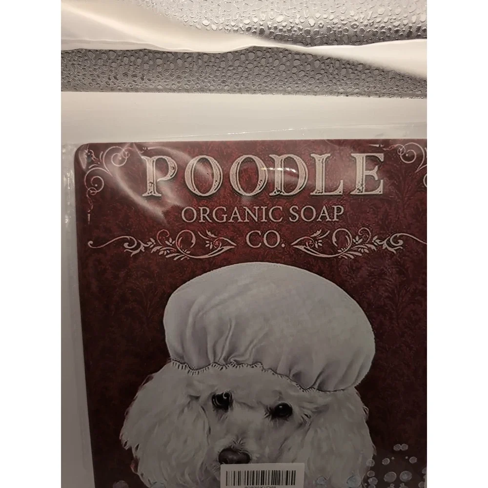 Poodle Organic Soap Co. Better Get‎ an Clean-Steel Decor Sign 12x8